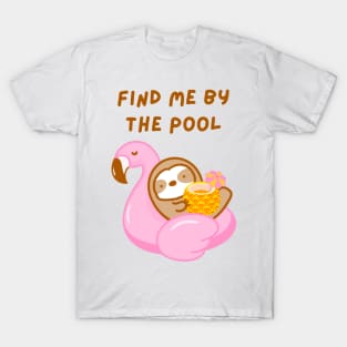 Find Me By the Pool Flamingo Float Sloth T-Shirt